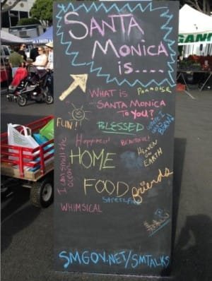 At Farmers Markets and other public gatherings, people were invited to share their thoughts about what Santa Monica means to them.